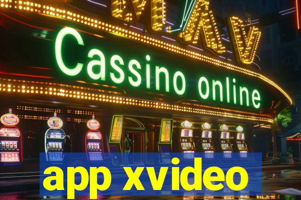 app xvideo